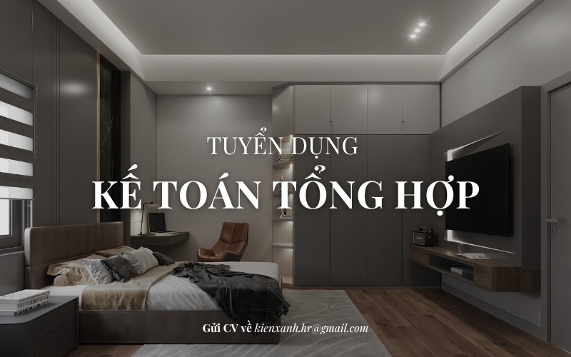 Kiến Xanh Design tuyển dụng Kế toán tổng hợp